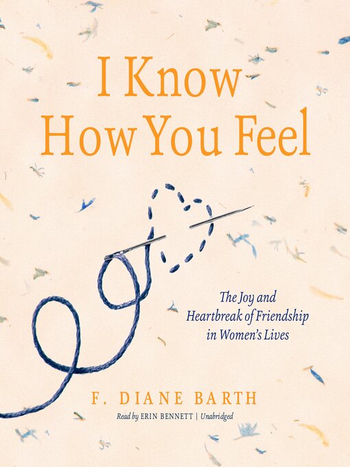 Title details for I Know How You Feel by F. Diane Barth - Available